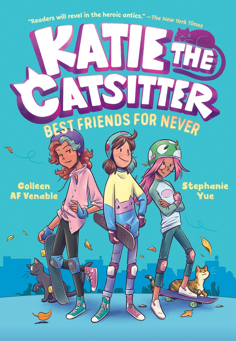 Katie the Catsitter Book 2: Best Friends for Never: (A Graphic Novel)/Product Detail/Childrens Fiction Books