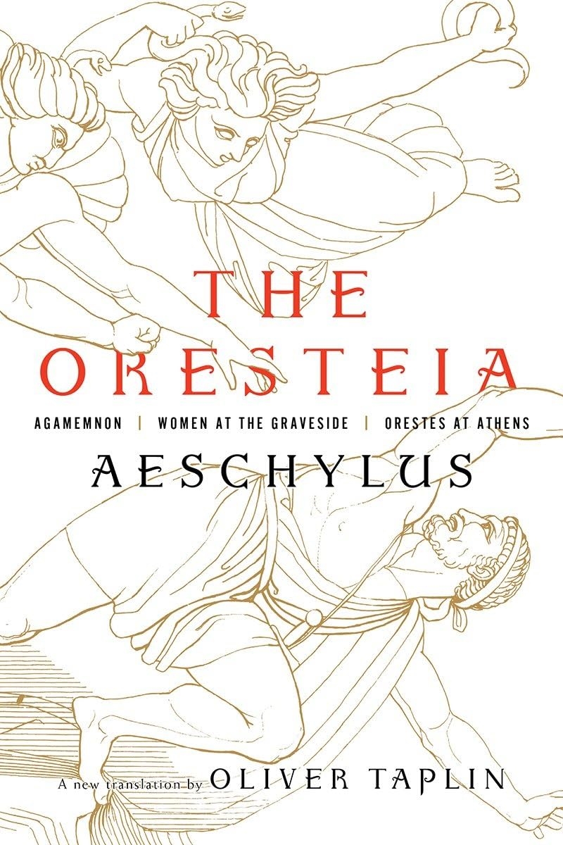 The Oresteia: Agamemnon, Women at the Graveside, Orestes in Athens/Product Detail/General Fiction Books