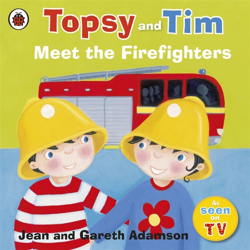 Topsy and Tim: Meet the Firefighters/Product Detail/Early Childhood Fiction Books