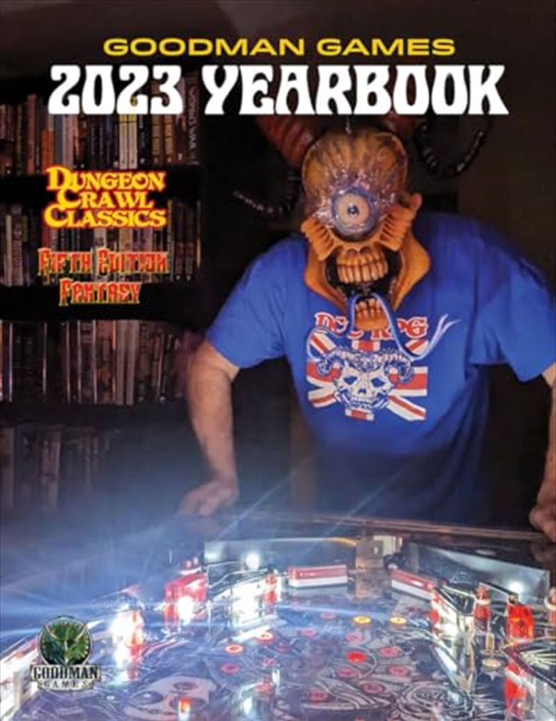 Goodman Games 2023 Yearbook (Goodman Games Yearbook)/Product Detail/Fantasy Fiction