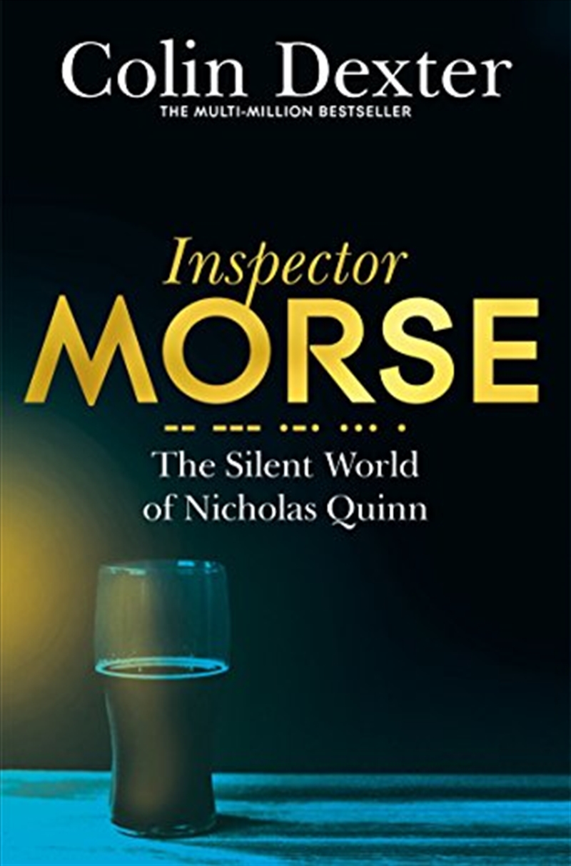 The Silent World of Nicholas Quinn (Inspector Morse Series Book 3)/Product Detail/Crime & Mystery Fiction