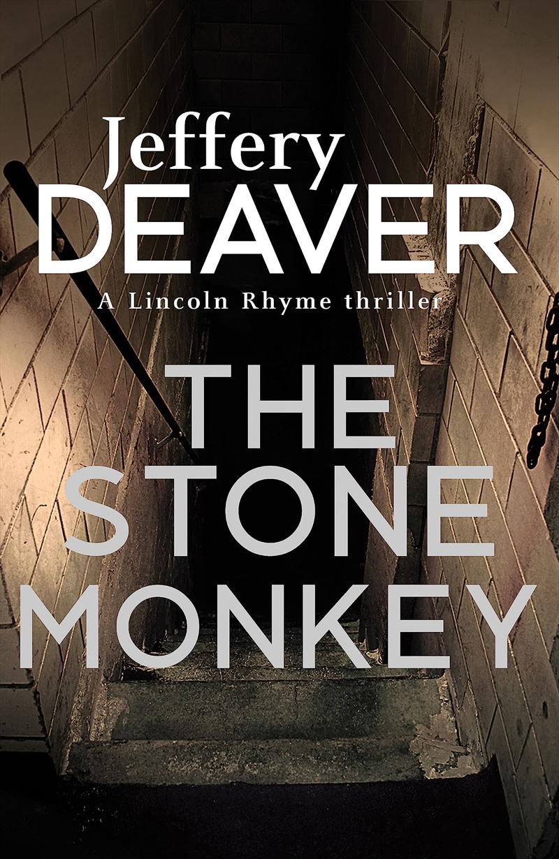 The Stone Monkey: Lincoln Rhyme Book 4 (Lincoln Rhyme Thrillers)/Product Detail/Crime & Mystery Fiction