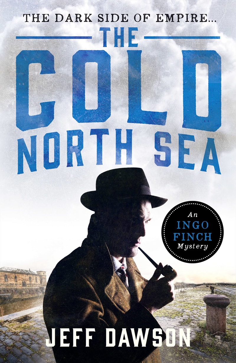 The Cold North Sea: 2 (An Ingo Finch Mystery)/Product Detail/Crime & Mystery Fiction