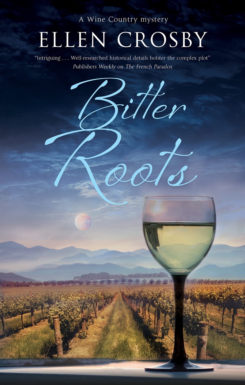 Bitter Roots (A Wine Country mystery, 12)/Product Detail/Crime & Mystery Fiction