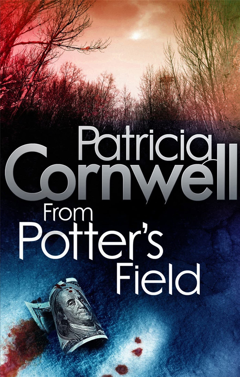 From Potter's Field. Patricia Cornwell/Product Detail/Crime & Mystery Fiction