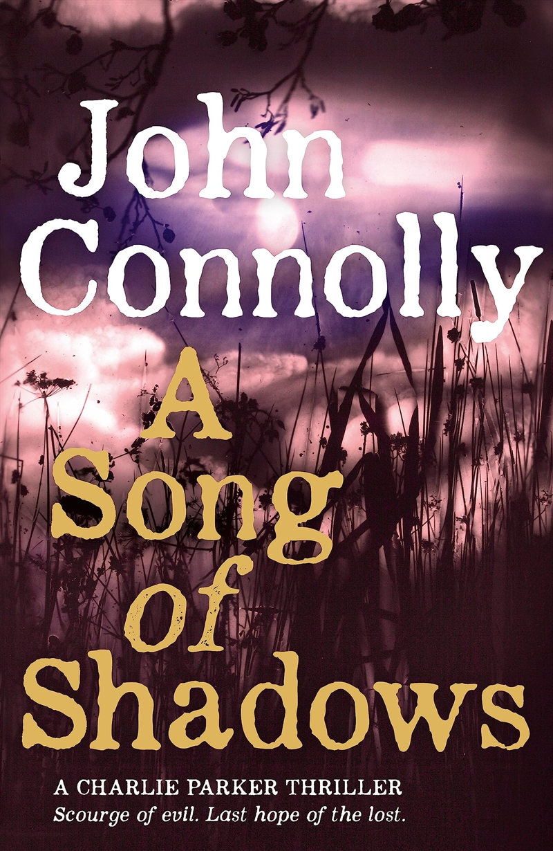 A Song of Shadows: A Charlie Parker Thriller: 13/Product Detail/Crime & Mystery Fiction