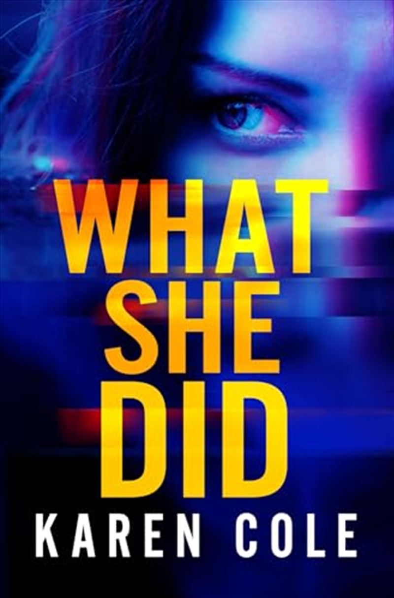 What She Did (paperback)/Product Detail/Crime & Mystery Fiction