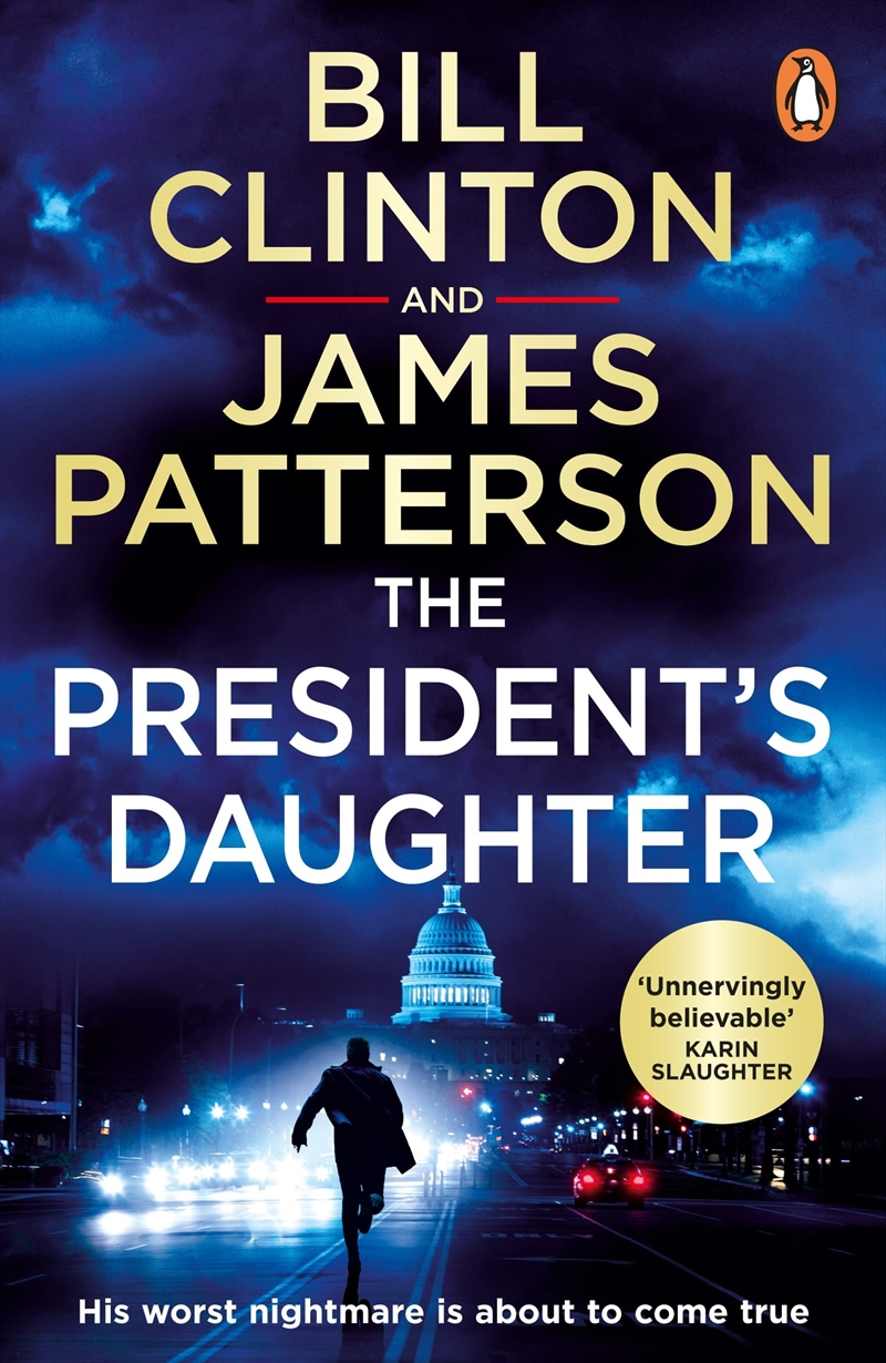 The President's Daughter: the 1 Sunday Times bestseller (Bill Clinton & James Patterson stand-alone/Product Detail/Crime & Mystery Fiction