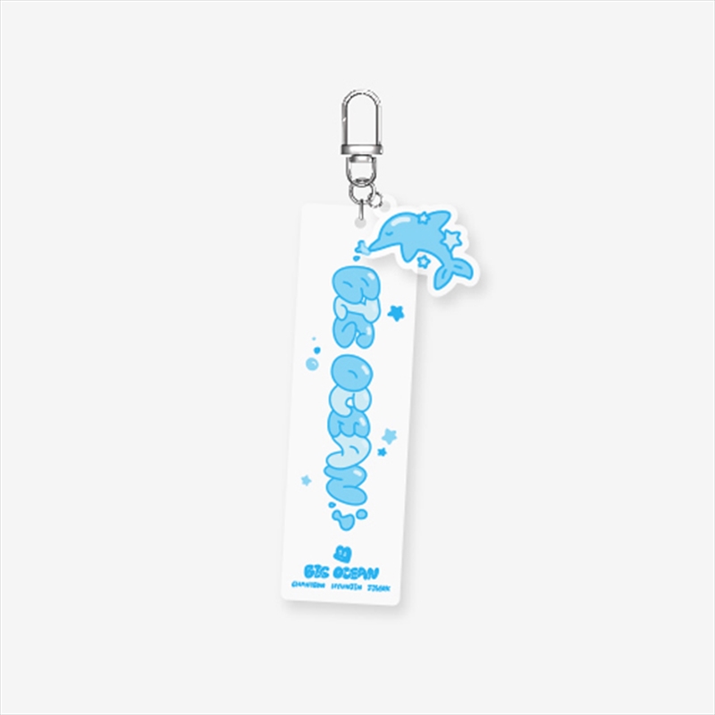 BIG OCEAN Acrylic Keyring/Product Detail/KPOP Merch