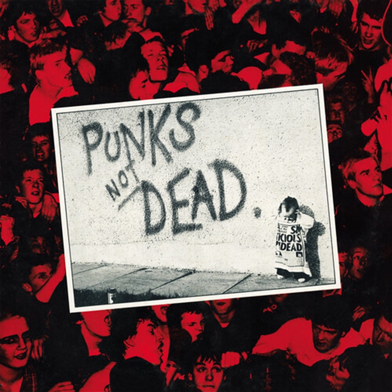 Punks Not Dead Vinyl Gatefold LP/Product Detail/Punk