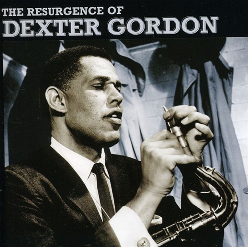 The Resurgence Of Dexter Gordon/Product Detail/Jazz