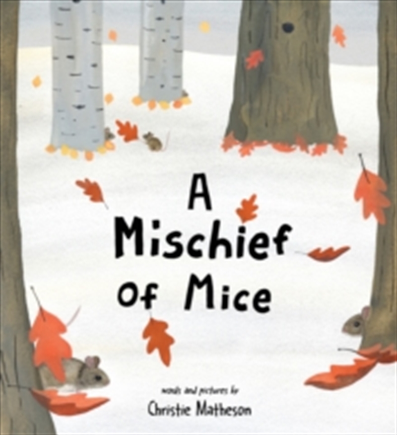 Mischief Of Mice/Product Detail/Early Childhood Fiction Books