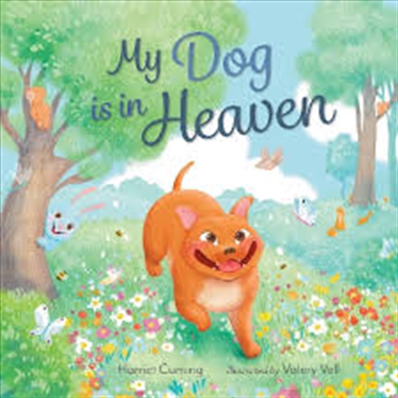 My Dog Is In Heaven/Product Detail/Early Childhood Fiction Books