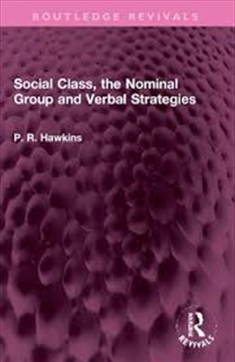 Social Class The Nominal Group/Product Detail/Society & Culture