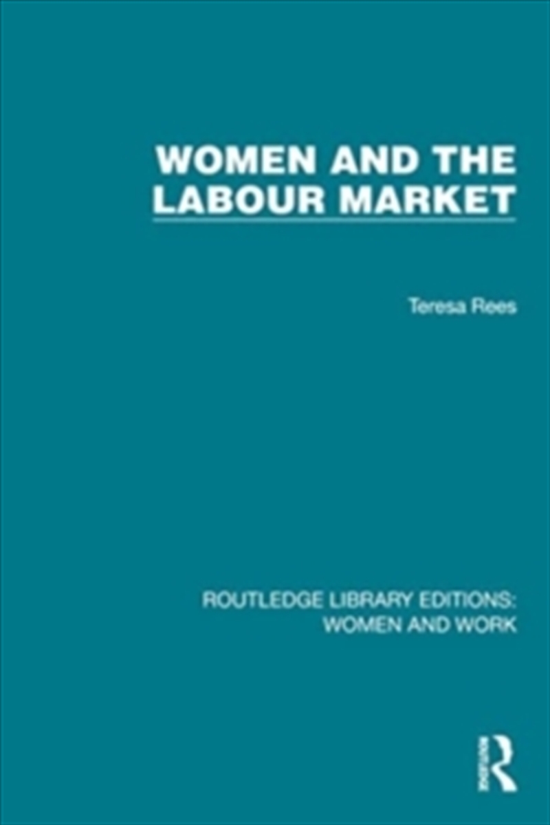 Women And The Labour Market/Product Detail/Society & Culture