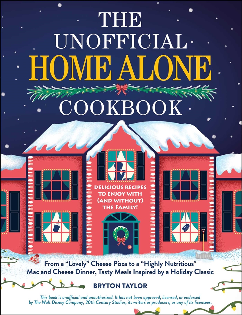 Unofficial Home Alone Cookbook/Product Detail/Recipes, Food & Drink