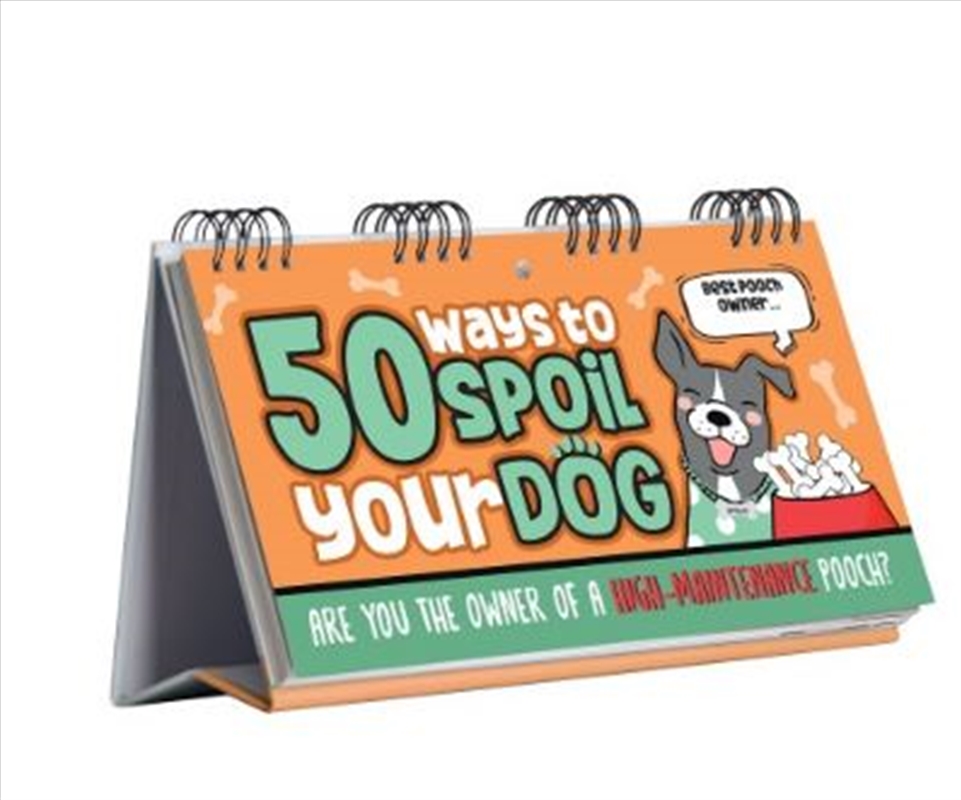 Flipbook - 50 Ways To Spoil Your Dog/Product Detail/Stationery