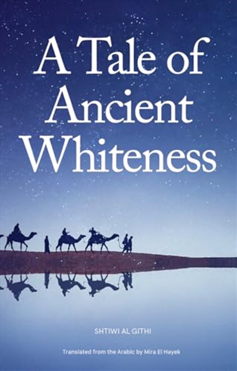 Tale Of Ancient Whiteness/Product Detail/Poetry