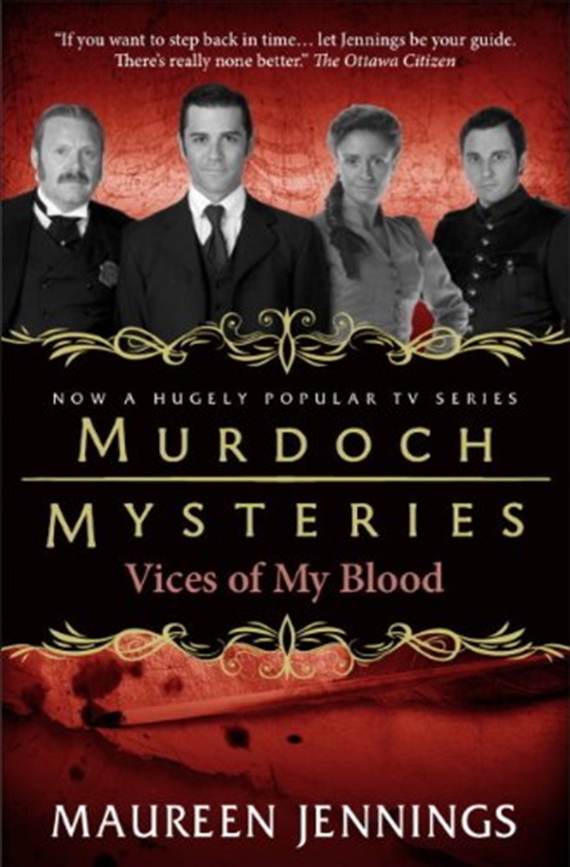 Murdoch Mysteries - Vices of My Blood/Product Detail/Crime & Mystery Fiction