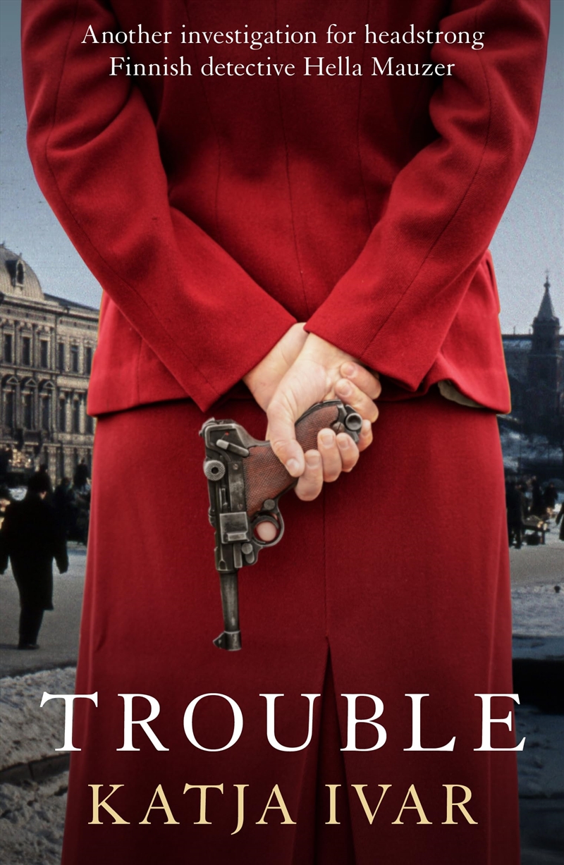 Trouble (Katja Ivar Mystery, 3)/Product Detail/Crime & Mystery Fiction