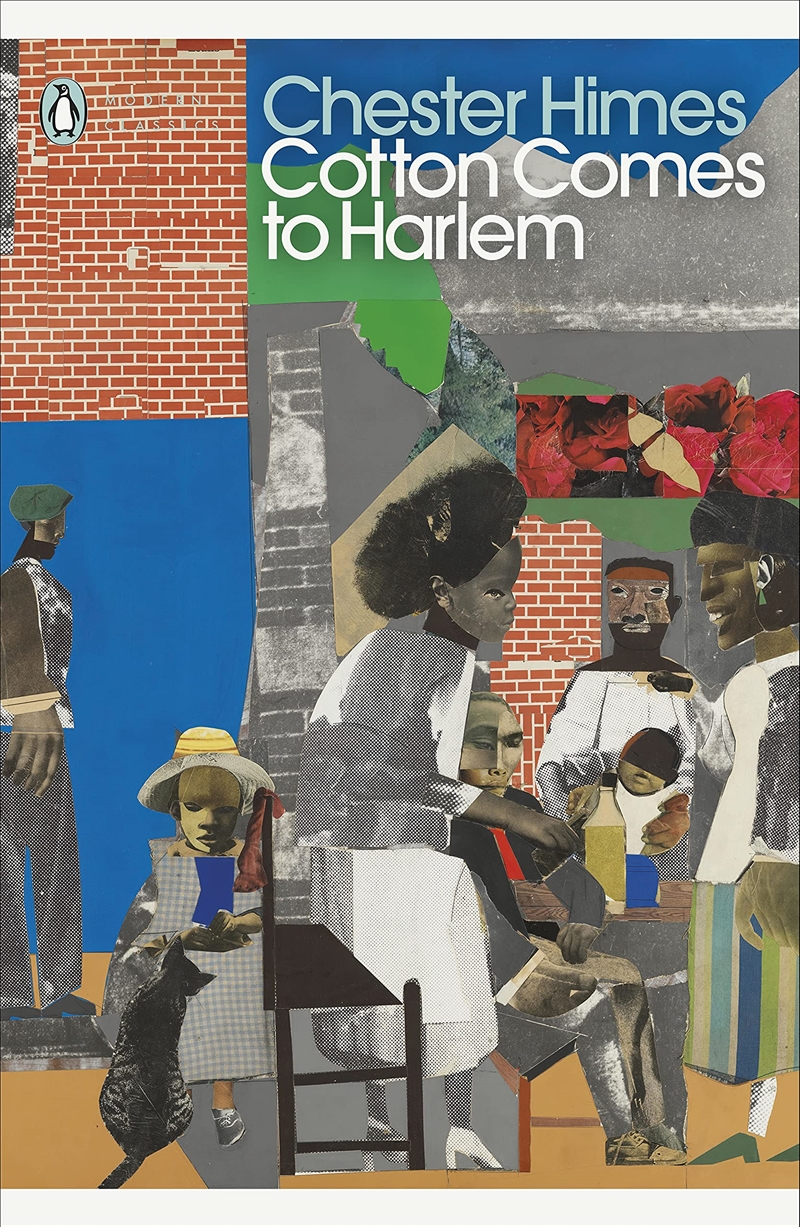 Cotton Comes to Harlem: Chester Himes (Penguin Modern Classics)/Product Detail/Crime & Mystery Fiction