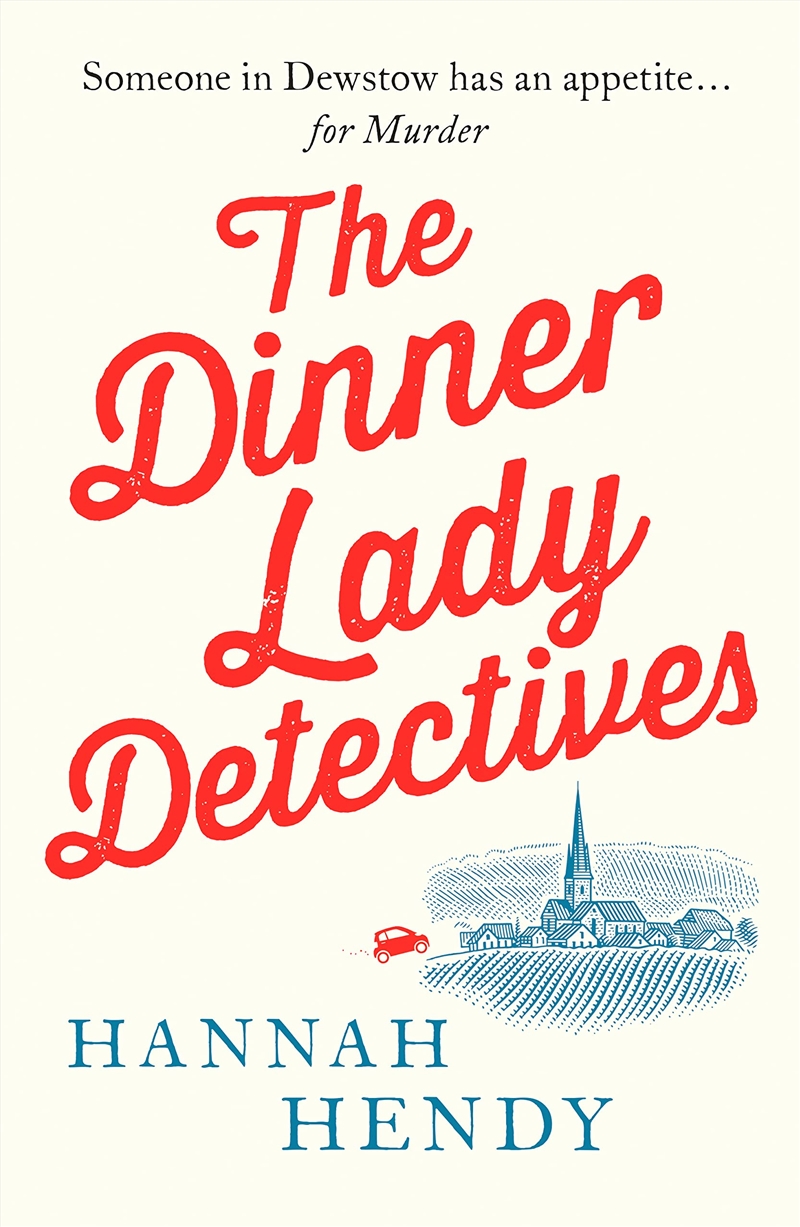 The Dinner Lady Detectives: A charming British village cosy mystery: 1/Product Detail/Crime & Mystery Fiction