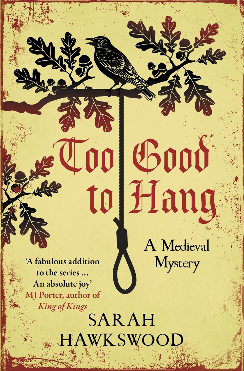 Too Good to Hang: The intriguing medieval mystery series (Bradecote & Catchpoll)/Product Detail/Crime & Mystery Fiction