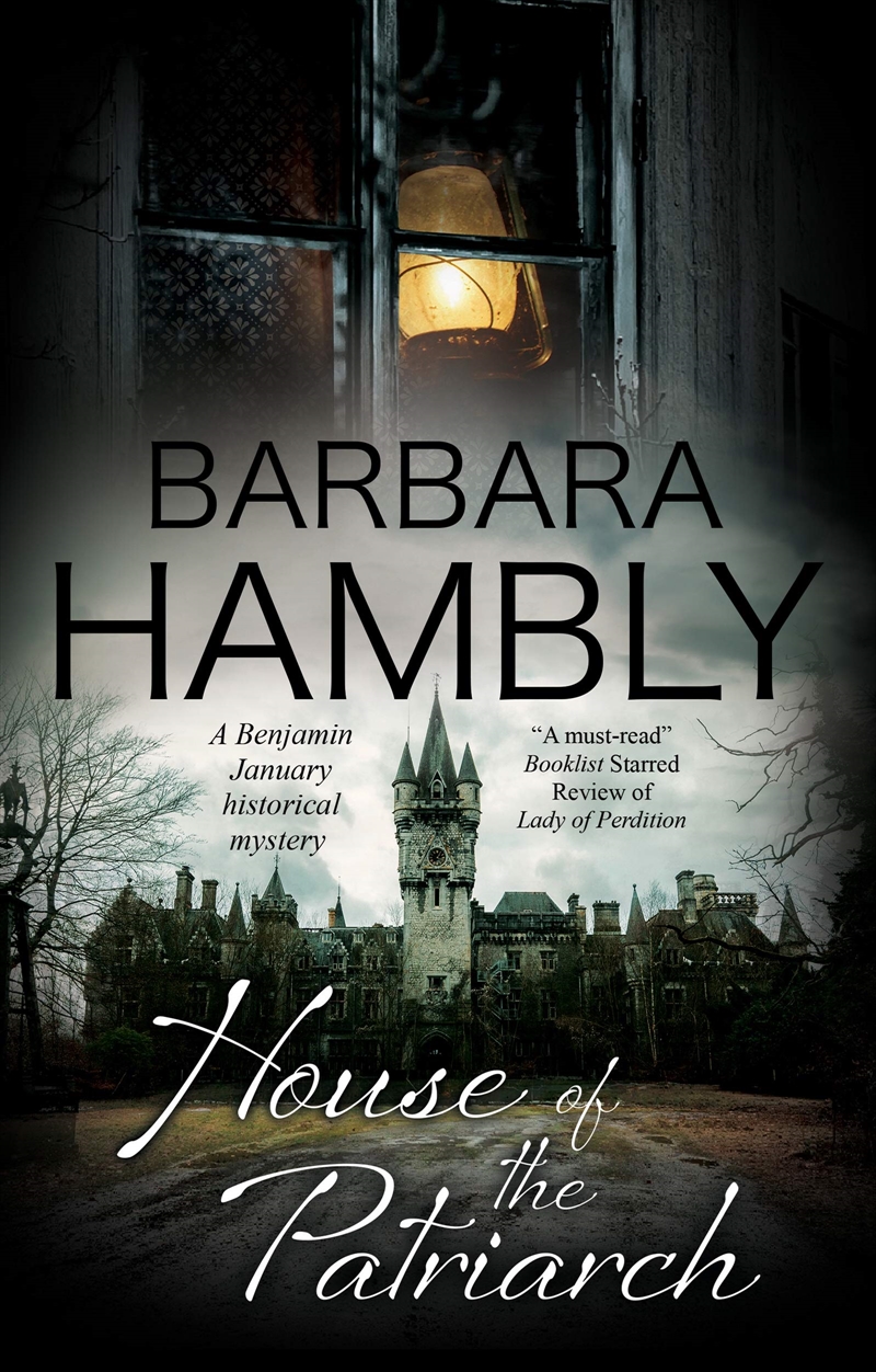 House of the Patriarch, The (A Benjamin January Historical Mystery, 18)/Product Detail/Crime & Mystery Fiction