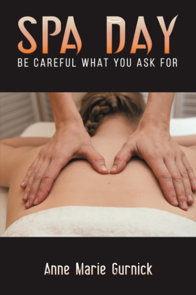 Spa Day – Be Careful What You Ask For/Product Detail/Crime & Mystery Fiction