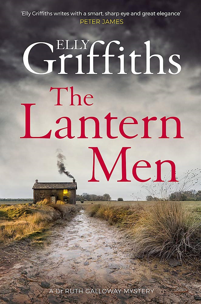 The Lantern Men: Dr Ruth Galloway Mysteries 12 (The Dr Ruth Galloway Mysteries)/Product Detail/Crime & Mystery Fiction