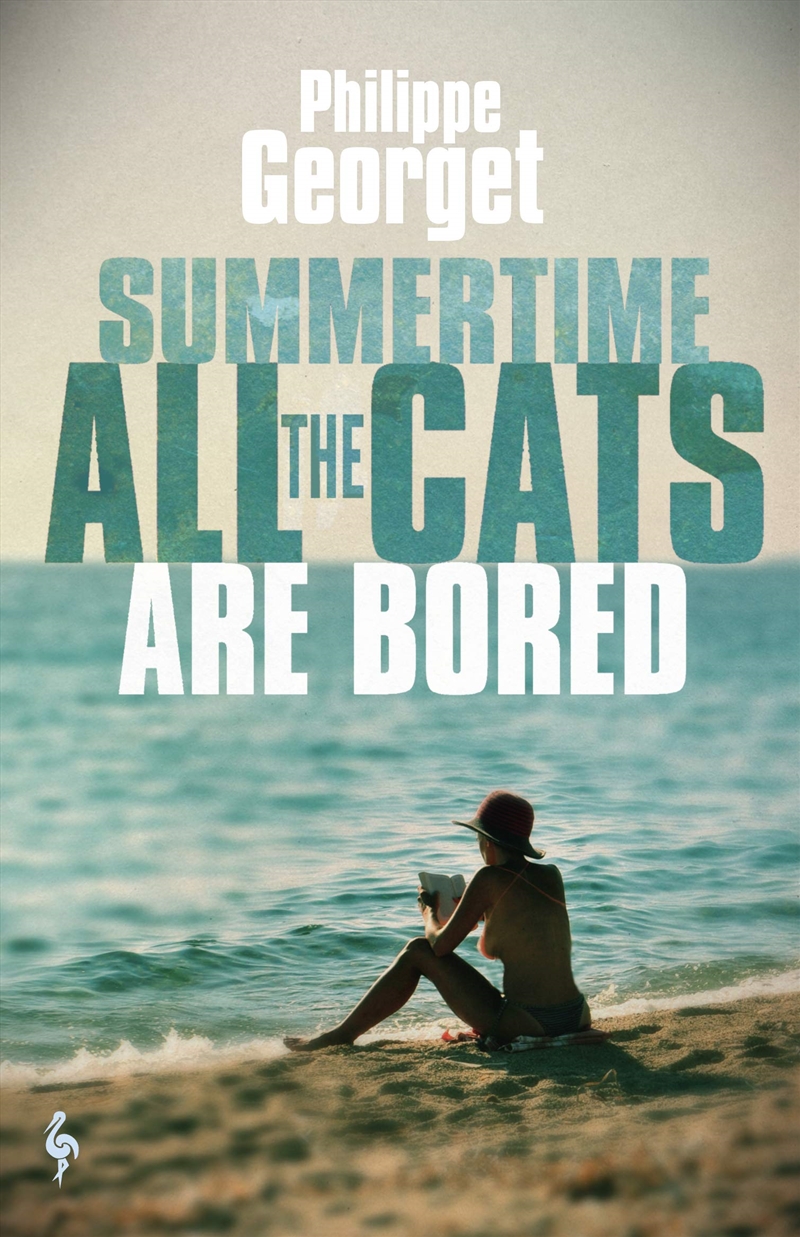 Summertime, All the Cats Are Bored/Product Detail/Crime & Mystery Fiction