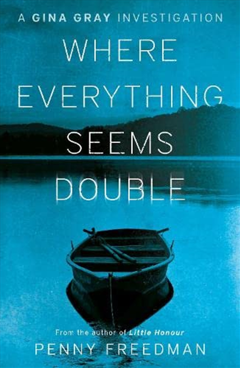 Where Everything Seems Double (Gina Gray Investigation)/Product Detail/Crime & Mystery Fiction