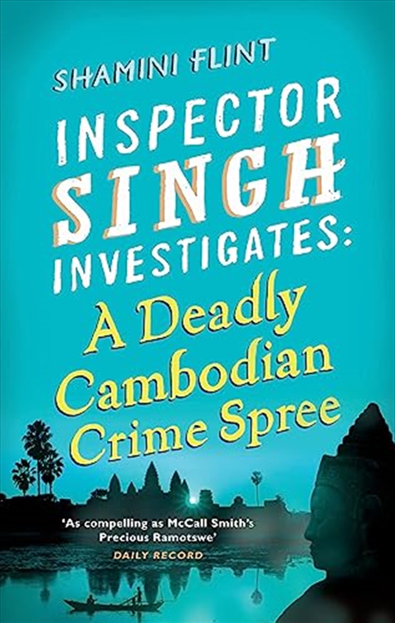 A Deadly Cambodian Crime Spree: Inspector Singh Investigates Series: Book 4/Product Detail/Crime & Mystery Fiction