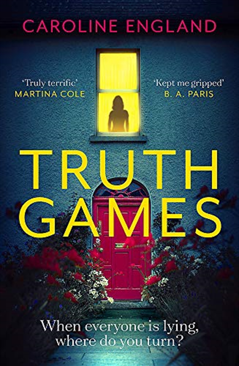 Truth Games: the gripping, twisty, page-turning tale of one woman’s secret past/Product Detail/Crime & Mystery Fiction