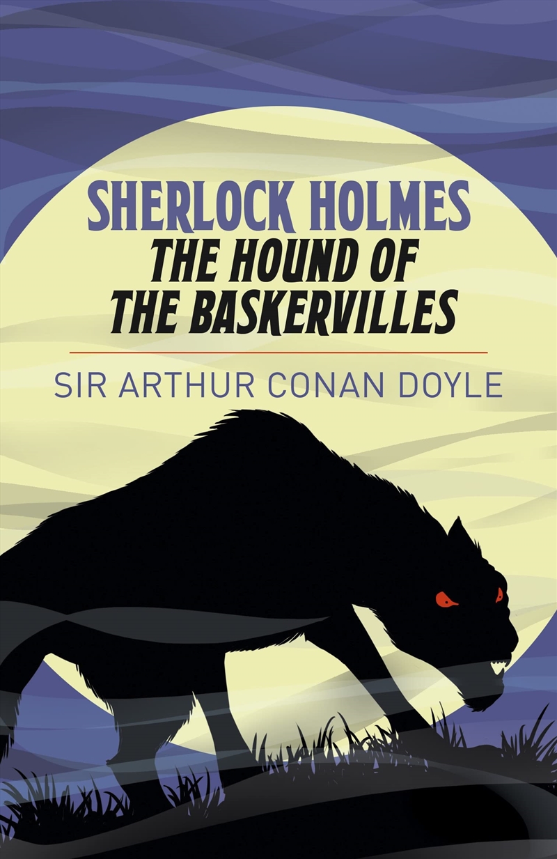 Sherlock Holmes: The Hound of the Baskervilles (Arcturus Essential Sherlock Holmes)/Product Detail/Crime & Mystery Fiction