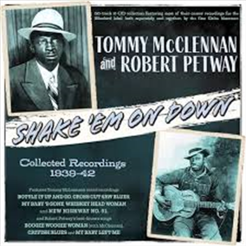 Shake 'Em On Down - Collected Recordings 1939-42 (2CD)/Product Detail/Blues