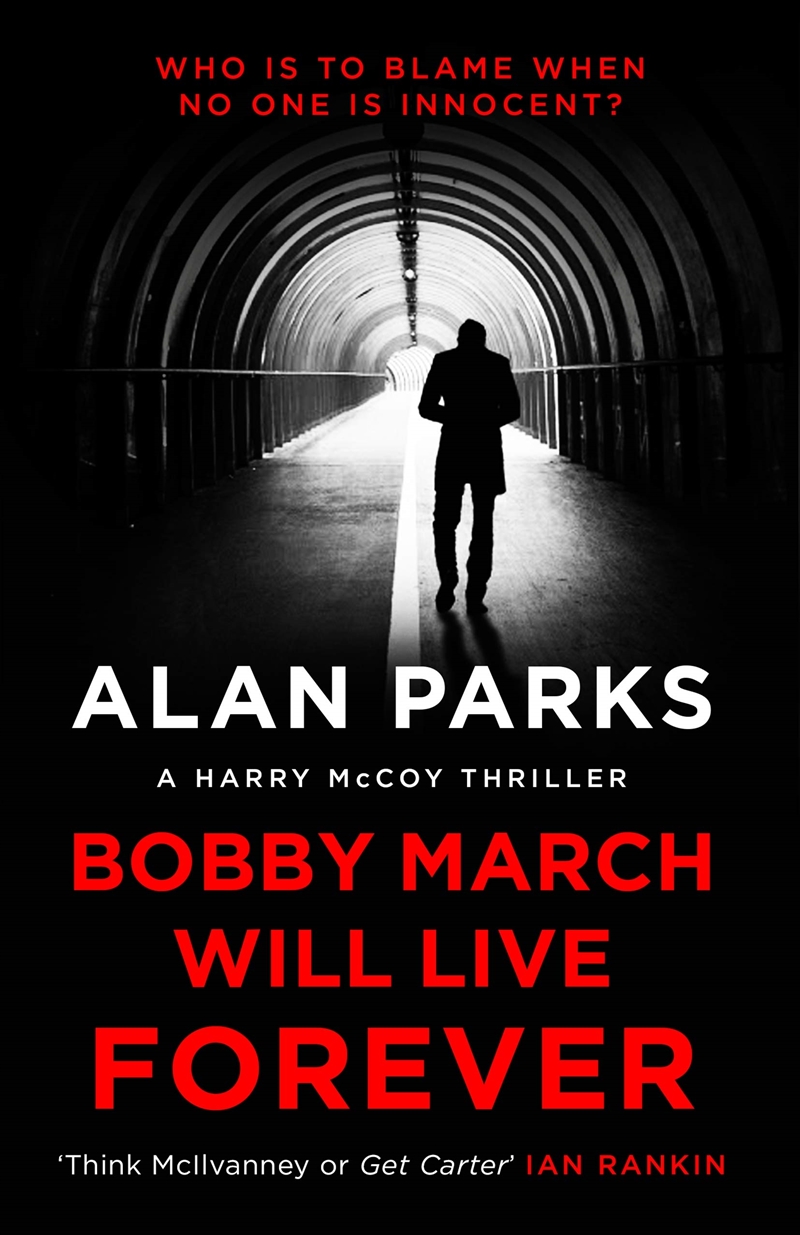 Bobby March Will Live Forever (A Harry McCoy Thriller, 3)/Product Detail/Crime & Mystery Fiction