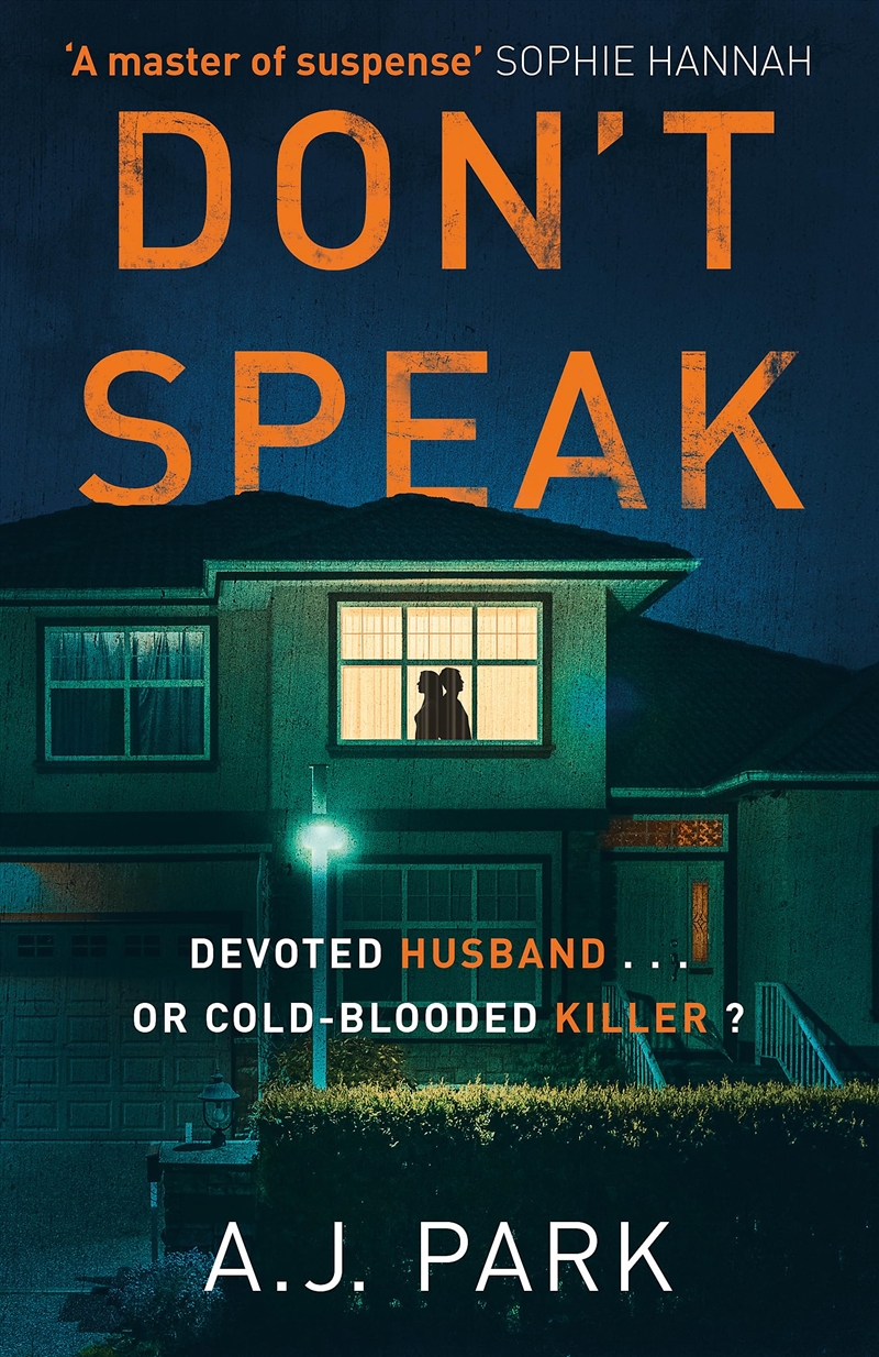 Don't Speak: ‘A master of suspense’ Sophie Hannah/Product Detail/Crime & Mystery Fiction