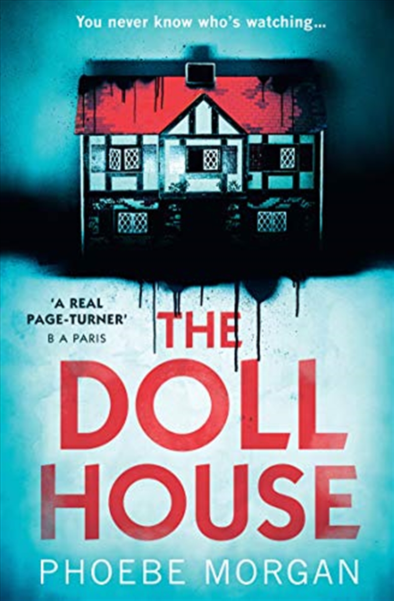 The Doll House: One of the most gripping debut psychological thrillers with a killer twist!/Product Detail/Crime & Mystery Fiction