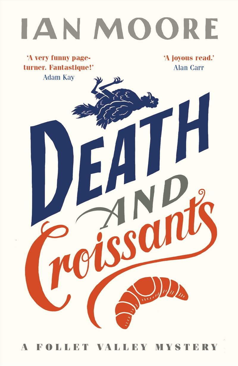 Death and Croissants: The most hilarious murder mystery since Richard Osman's The Thursday Murder Cl/Product Detail/Crime & Mystery Fiction