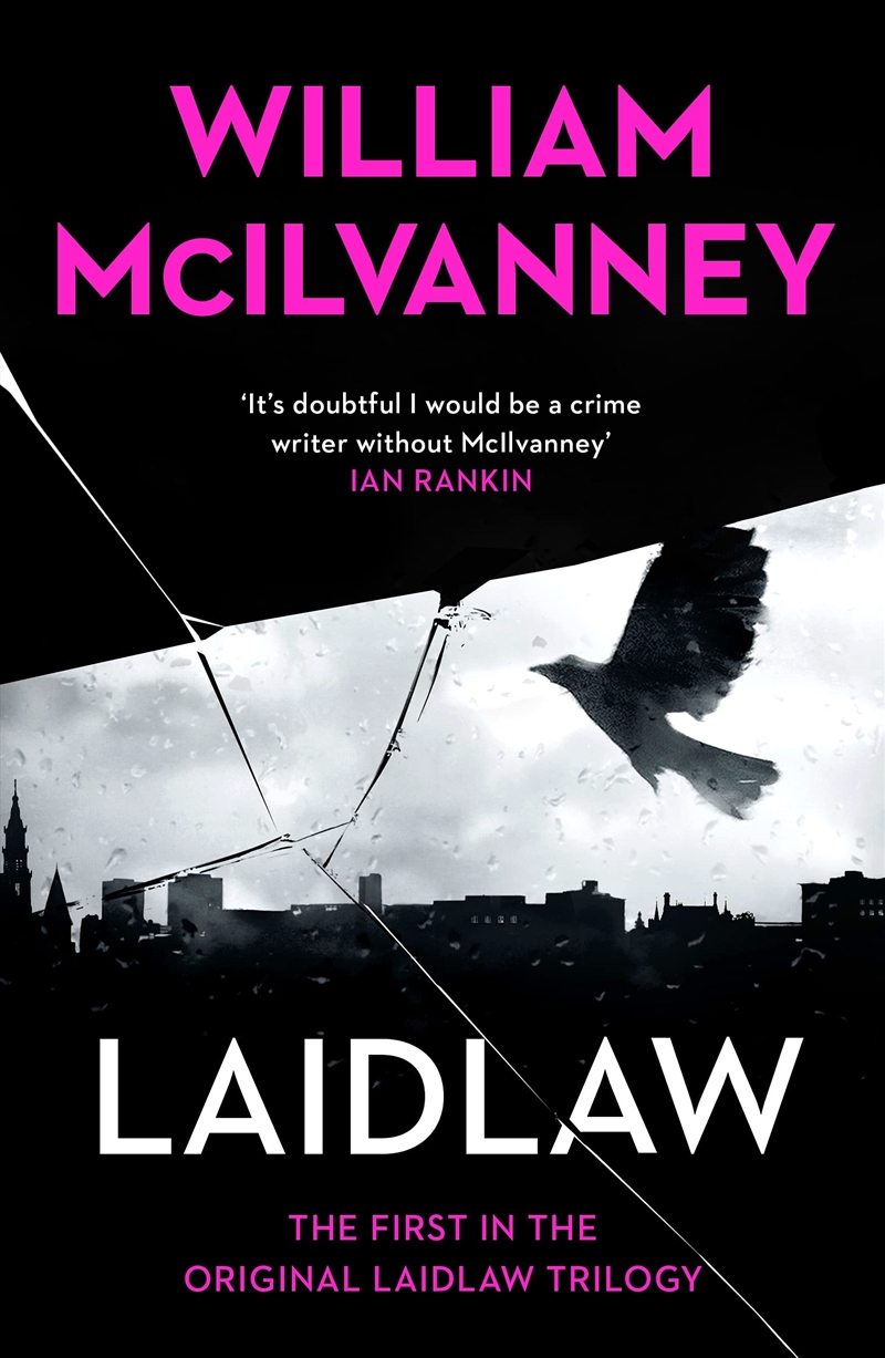 Laidlaw: Laidlaw Trilogy 1/Product Detail/Crime & Mystery Fiction