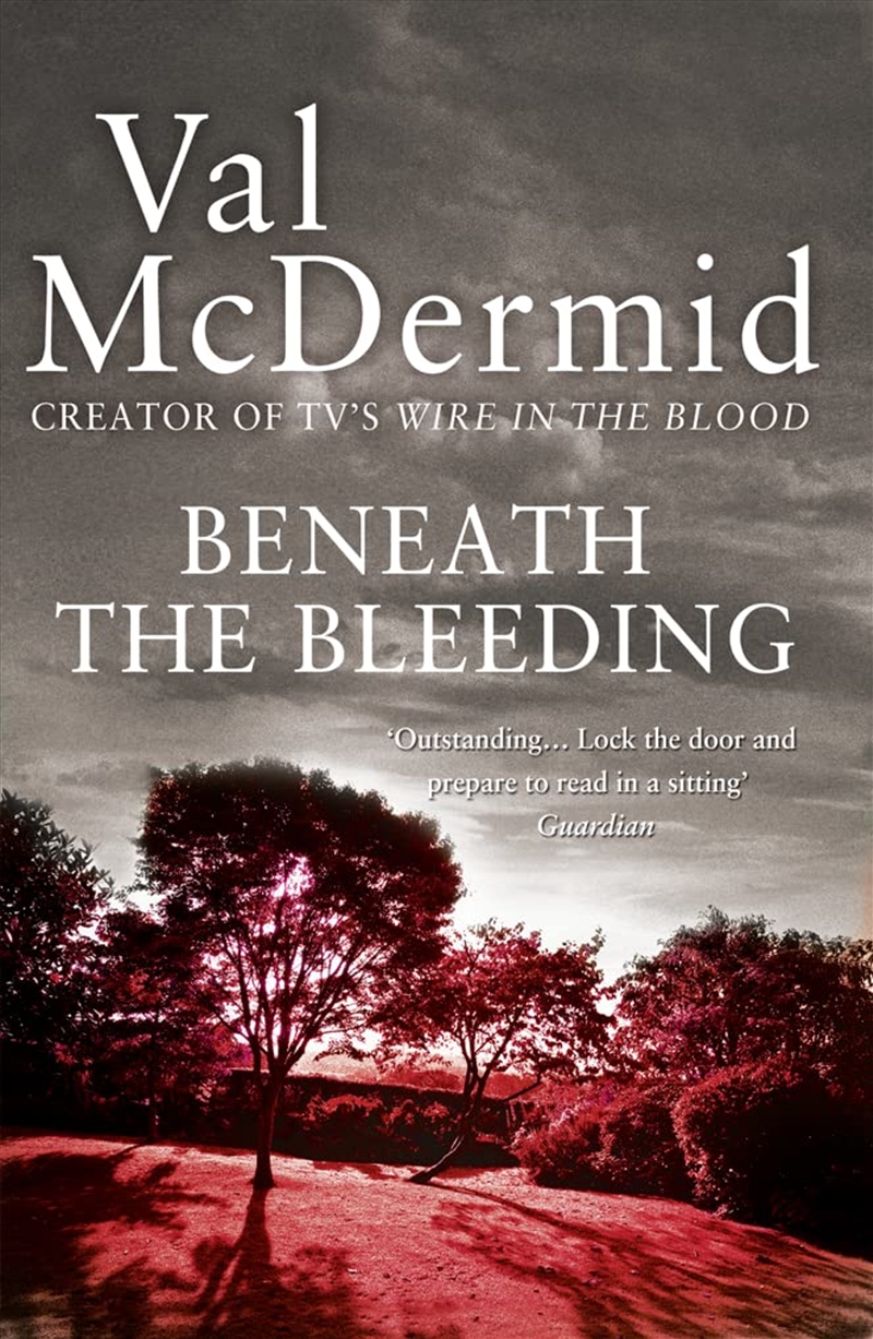 Beneath the Bleeding (Tony Hill and Carol Jordan)/Product Detail/Crime & Mystery Fiction