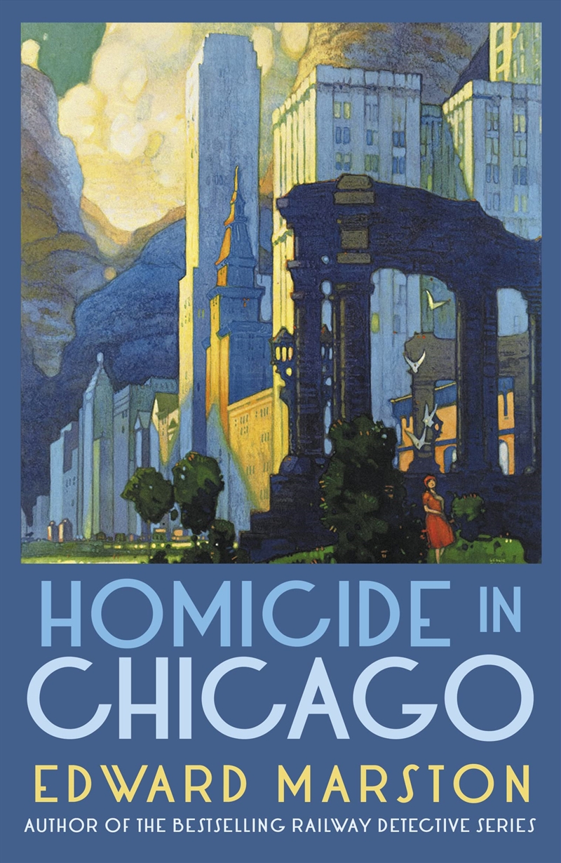 Homicide in Chicago: From the bestselling author of the Railway Detective series (Merlin Richards)/Product Detail/Crime & Mystery Fiction