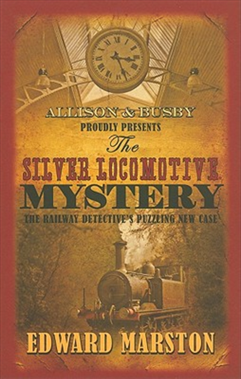 The Silver Locomotive Mystery (Railway Detective, 6)/Product Detail/Crime & Mystery Fiction