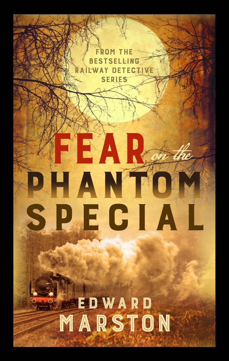 Fear on the Phantom Special (Railway Detective, 17)/Product Detail/Crime & Mystery Fiction