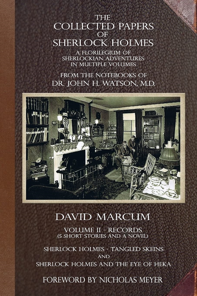 The Collected Papers of Sherlock Holmes - Volume 2: A Florilegium of Sherlockian Adventures in Multi/Product Detail/Crime & Mystery Fiction