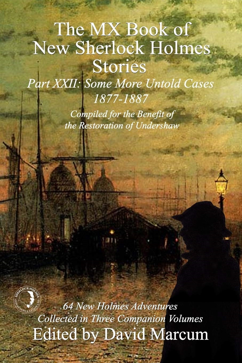 The MX Book of New Sherlock Holmes Stories Some More Untold Cases Part XXII: 1877-1887/Product Detail/Crime & Mystery Fiction