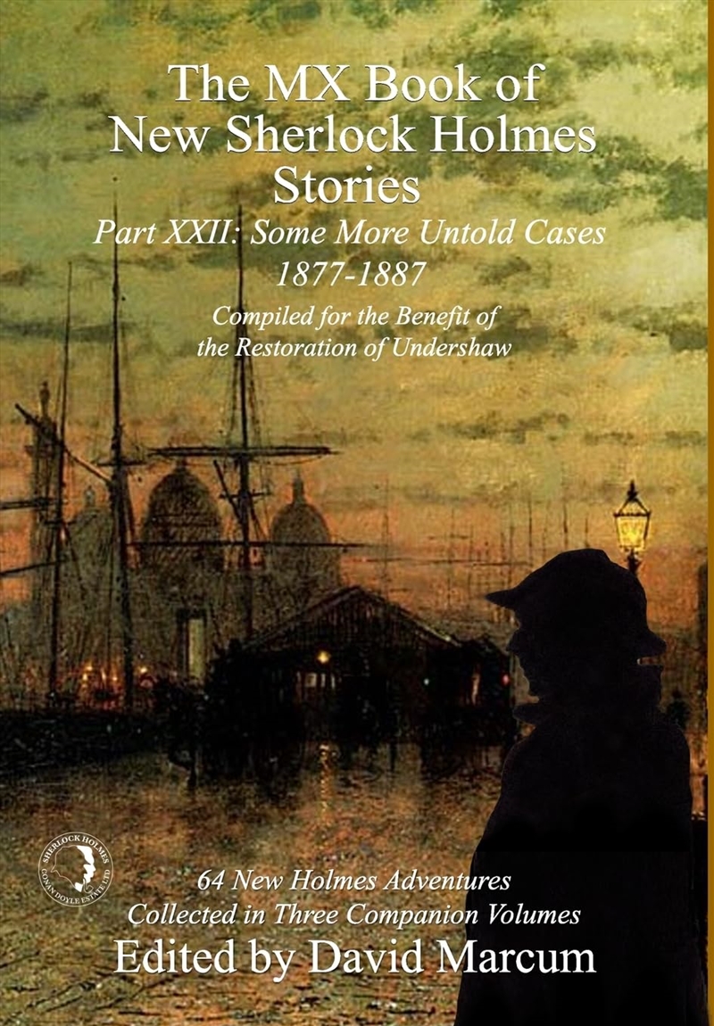 The MX Book of New Sherlock Holmes Stories Some More Untold Cases Part XXII: 1877-1887/Product Detail/Crime & Mystery Fiction