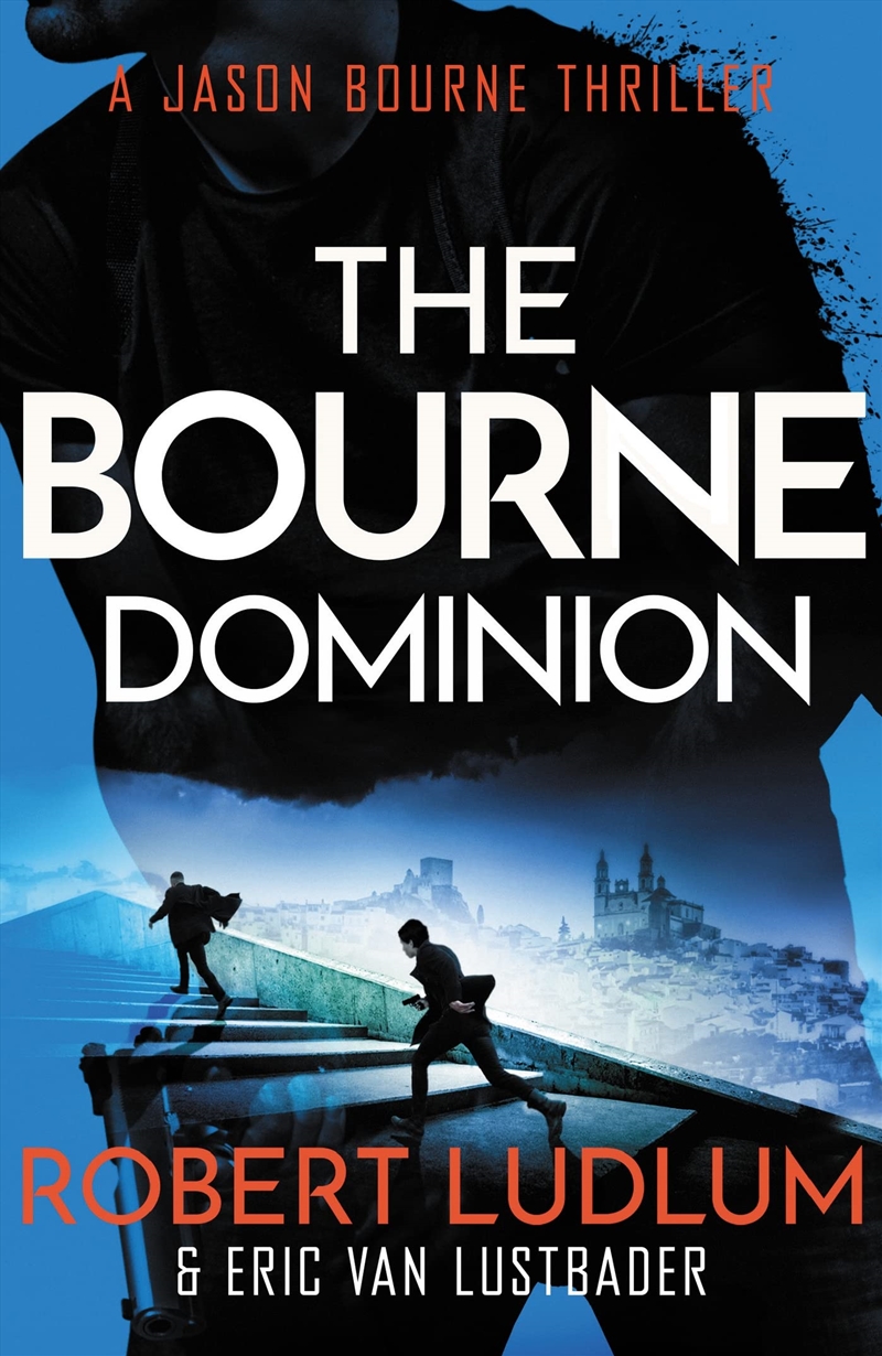 Robert Ludlum's the Bourne Dominion. by Eric Van Lustbader, Robert Ludlum/Product Detail/Crime & Mystery Fiction