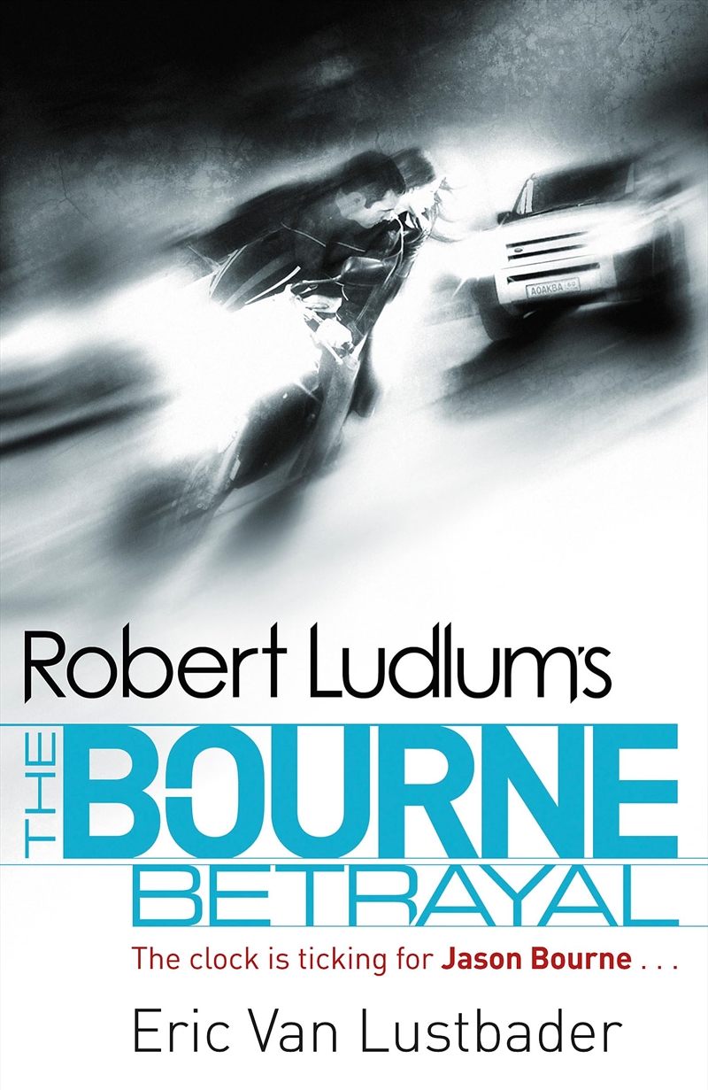 Robert Ludlum's The Bourne Betrayal/Product Detail/Crime & Mystery Fiction